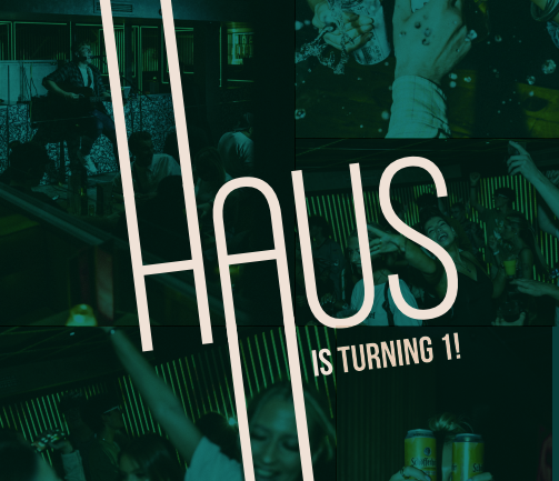 Haus First Birthday